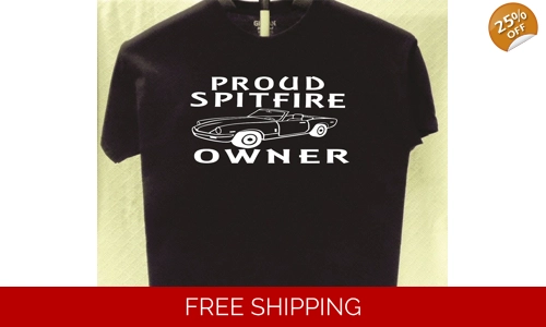 Triumph Spitfire Proud Owner T shirt Great Gift for a Friend